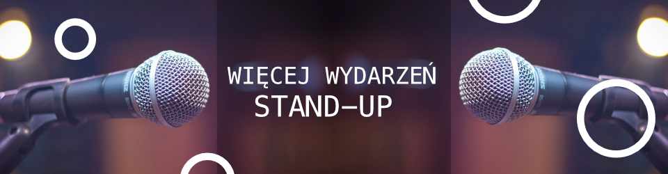 Więcej wydarzeń Stand-up