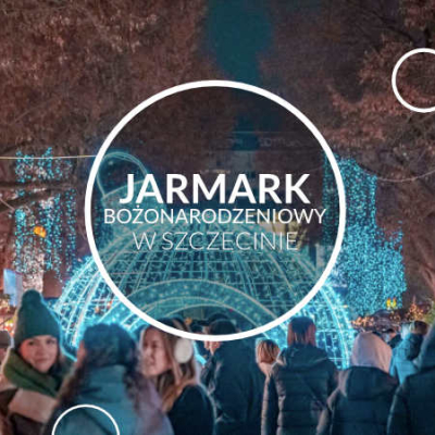 Jarmark Bożonarodzeniowy w Szczecinie