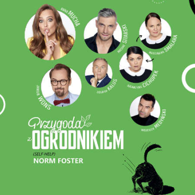 Przygoda z ogrodnikiem spektakl