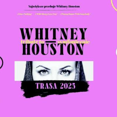 Tribute to Whitney Houston - symfonicznie