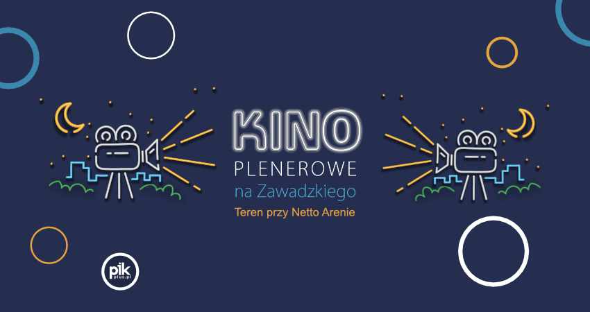 Kino Plenerowe przy Arenie Szczecin Kino Plenerowe przy Arenie Szczecin