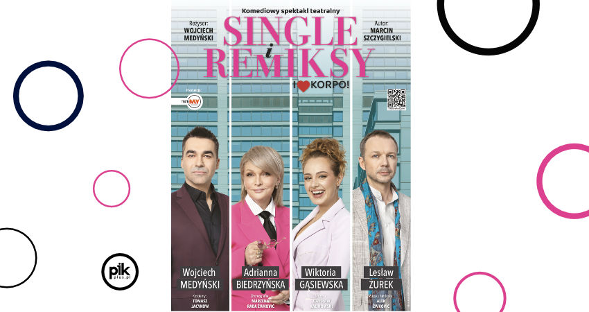Single i Remiksy. I love korpo! | spektakl Single i Remiksy. I love korpo! | spektakl