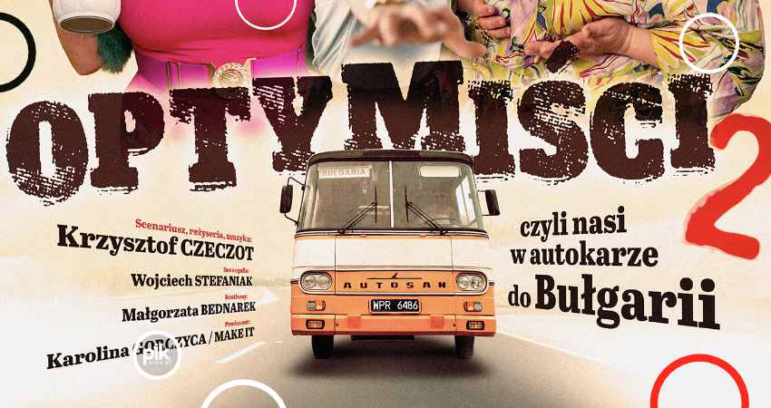 Optymiści 2 – czyli nasi w autokarze do Bułgarii